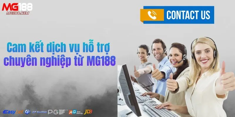 cam-ket-dich-vu-ho-tro-chuyen-nghiep-tu-mg188